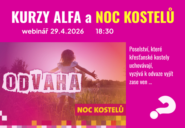 Webinář KURZY ALFA a NOC KOSTELŮ