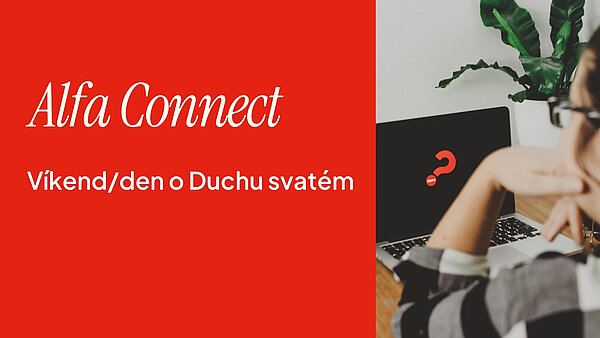 Alfa Connect: Den/víkend o Duchu svatém